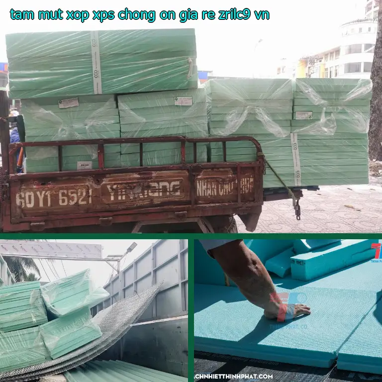 Xuất xứ tấm mút xốp XPS chống ồn giá rẻ ZRILC9: VN Xuất xứ tấm mút xốp XPS chống ồn giá rẻ ZRILC9: VN