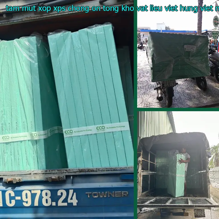 Xuất xứ tấm mút xốp XPS chống ồn Tổng kho vật liệu Việt Hưng: Việt Nam Xuất xứ tấm mút xốp XPS chống ồn Tổng kho vật liệu Việt Hưng: Việt Nam