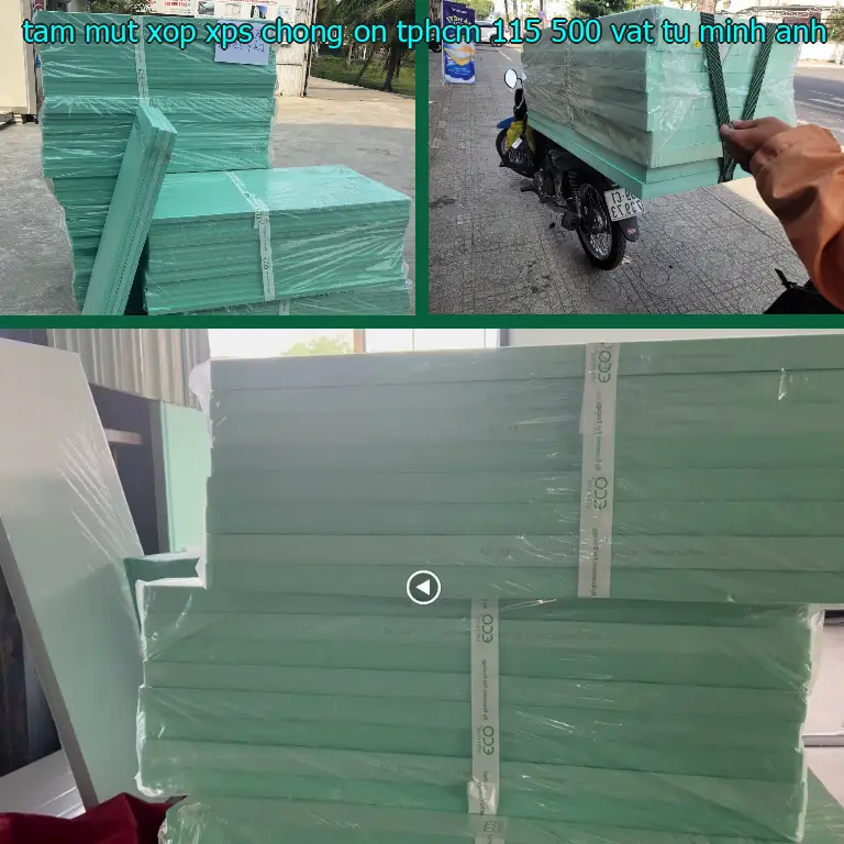 Nhà sản xuất tấm mút xốp XPS chống ồn TpHCM 115.500₫: Vật tư Minh Anh Nhà sản xuất tấm mút xốp XPS chống ồn TpHCM 115.500₫: Vật tư Minh Anh