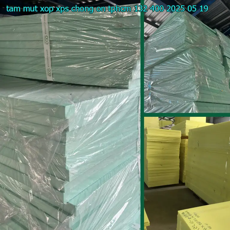Ngày sản xuất tấm mút xốp XPS chống ồn TpHCM 132.400₫: 2025-05-19 Ngày sản xuất tấm mút xốp XPS chống ồn TpHCM 132.400₫: 2025-05-19