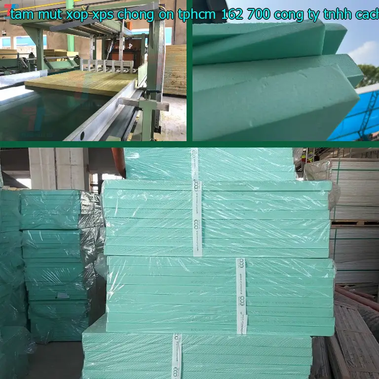 Nhà sản xuất tấm mút xốp XPS chống ồn TpHCM 162.700₫: Công ty TNHH cách nhiệt Thịnh Phát