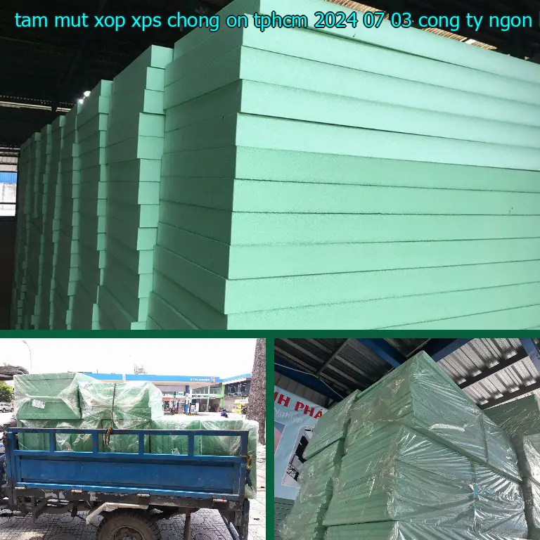 Nhà cung cấp tấm mút xốp XPS chống ồn TpHCM 2024-07-03: Công ty Ngọn Hải Đăng Nhà cung cấp tấm mút xốp XPS chống ồn TpHCM 2024-07-03: Công ty Ngọn Hải Đăng