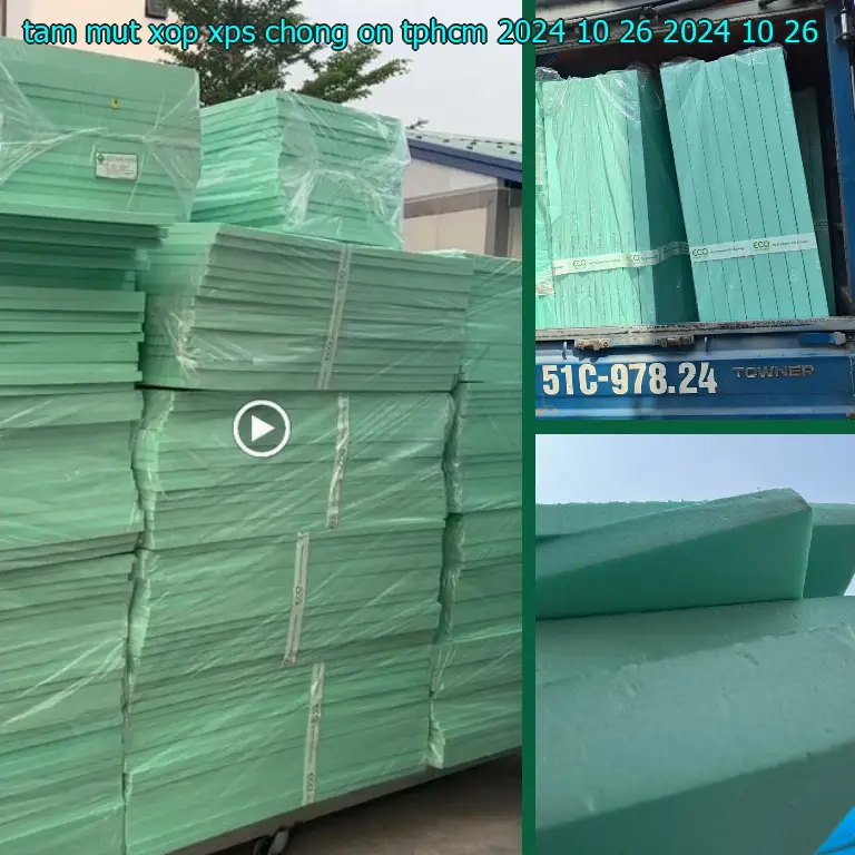 Ngày sản xuất tấm mút xốp XPS chống ồn TpHCM 2024-10-26: 2024-10-26 Ngày sản xuất tấm mút xốp XPS chống ồn TpHCM 2024-10-26: 2024-10-26