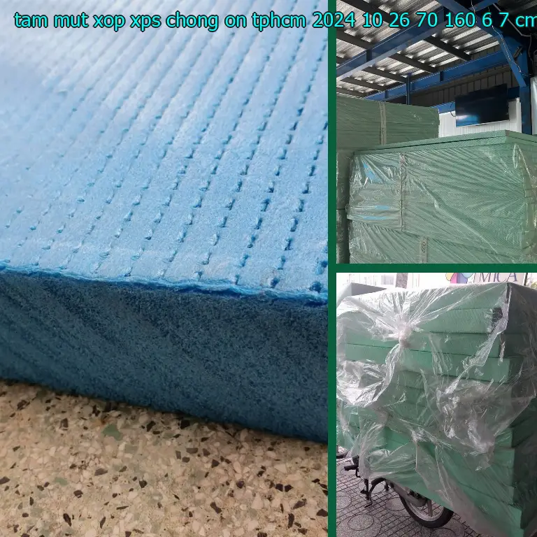 Kích thước tấm mút xốp XPS chống ồn TpHCM 2024-10-26: 70*160*6.7 cm Kích thước tấm mút xốp XPS chống ồn TpHCM 2024-10-26: 70*160*6.7 cm