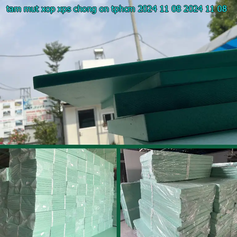 Ngày sản xuất tấm mút xốp XPS chống ồn TpHCM 2024-11-08: 2024-11-08