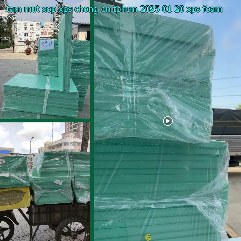 Danh mục tấm mút xốp XPS chống ồn TpHCM 2025-01-20: XPS Foam