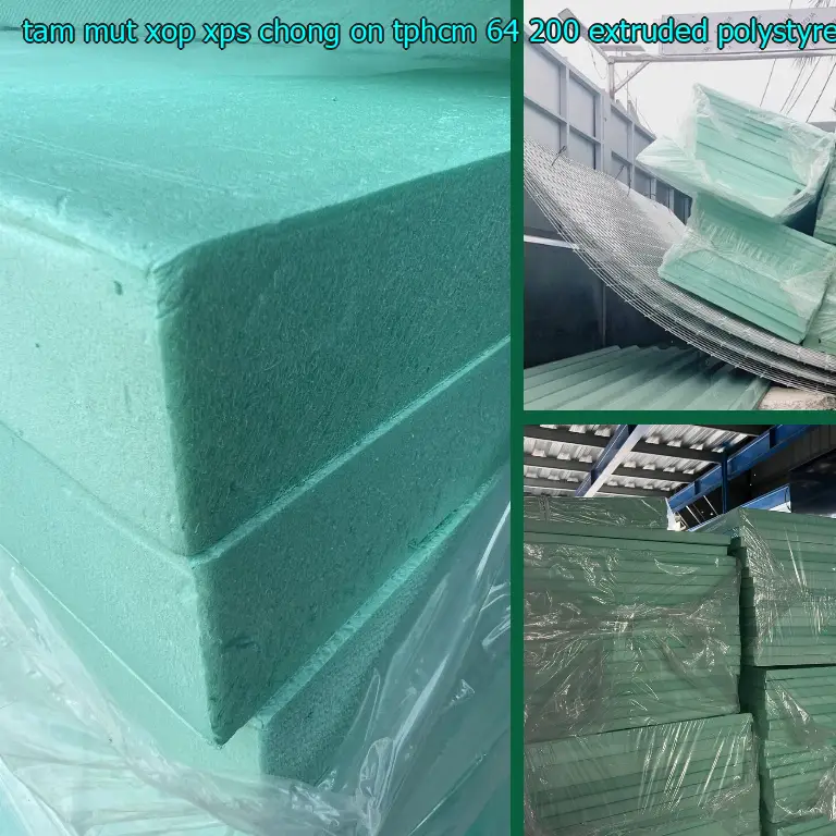 Chất liệu tấm mút xốp XPS chống ồn TpHCM 64.200₫: Extruded Polystyrene Foam Chất liệu tấm mút xốp XPS chống ồn TpHCM 64.200₫: Extruded Polystyrene Foam