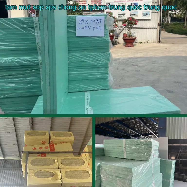 Xuất xứ tấm mút xốp XPS chống ồn TpHCM Trung Quốc: Trung Quốc Xuất xứ tấm mút xốp XPS chống ồn TpHCM Trung Quốc: Trung Quốc
