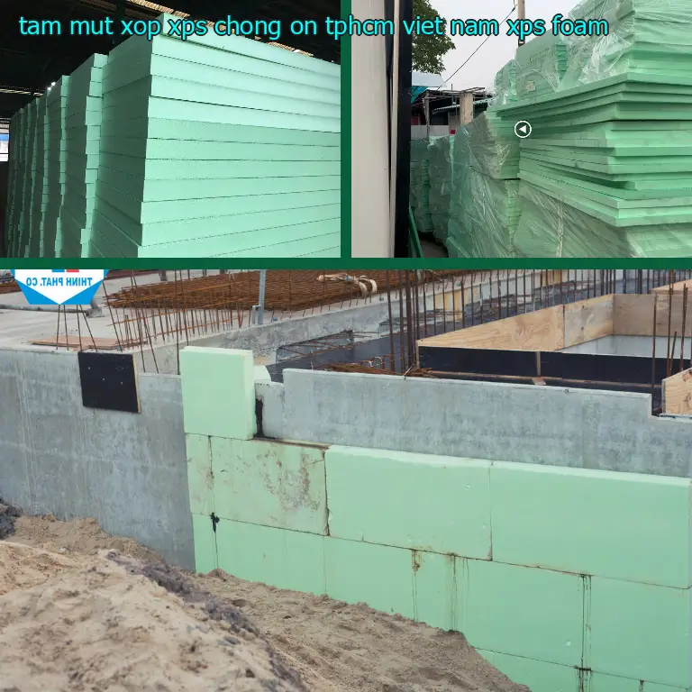 Danh mục tấm mút xốp XPS chống ồn TpHCM Viet Nam: XPS Foam Danh mục tấm mút xốp XPS chống ồn TpHCM Viet Nam: XPS Foam