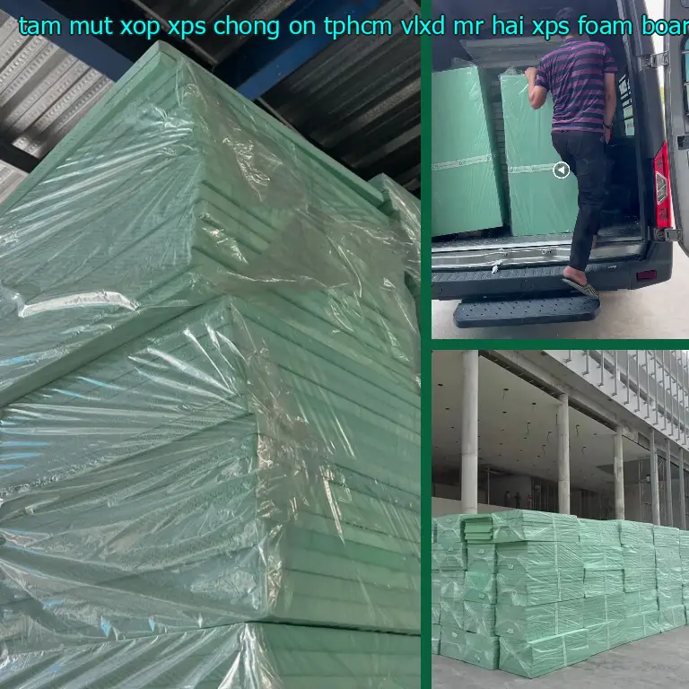 Danh mục tấm mút xốp XPS chống ồn TpHCM VLXD Mr.HẢI: XPS Foam Board Danh mục tấm mút xốp XPS chống ồn TpHCM VLXD Mr.HẢI: XPS Foam Board