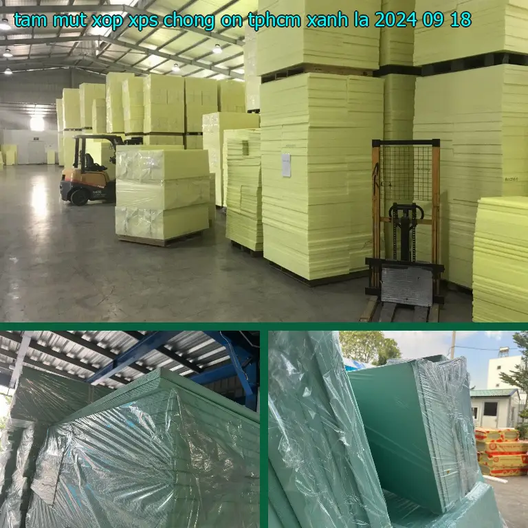 Ngày sản xuất tấm mút xốp XPS chống ồn TpHCM Xanh lá: 2024-09-18 Ngày sản xuất tấm mút xốp XPS chống ồn TpHCM Xanh lá: 2024-09-18