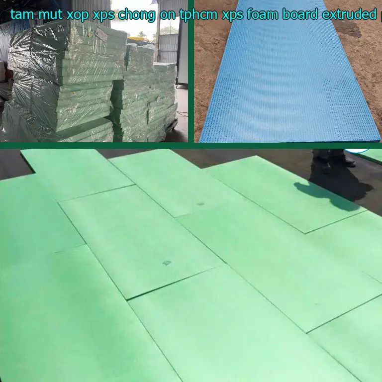 Chất liệu tấm mút xốp XPS chống ồn TpHCM XPS Foam Board: Extruded Polystyrene Foam Chất liệu tấm mút xốp XPS chống ồn TpHCM XPS Foam Board: Extruded Polystyrene Foam