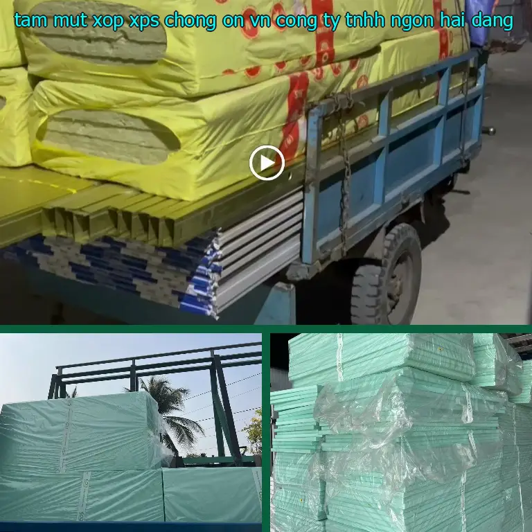 Nhà cung cấp tấm mút xốp XPS chống ồn VN: Công ty TNHH Ngọn Hải Đăng Nhà cung cấp tấm mút xốp XPS chống ồn VN: Công ty TNHH Ngọn Hải Đăng