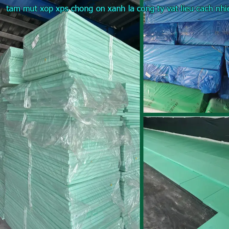 Nhà sản xuất tấm mút xốp XPS chống ồn Xanh lá: Công ty vật liệu cách nhiệt Việt Nhật Nhà sản xuất tấm mút xốp XPS chống ồn Xanh lá: Công ty vật liệu cách nhiệt Việt Nhật