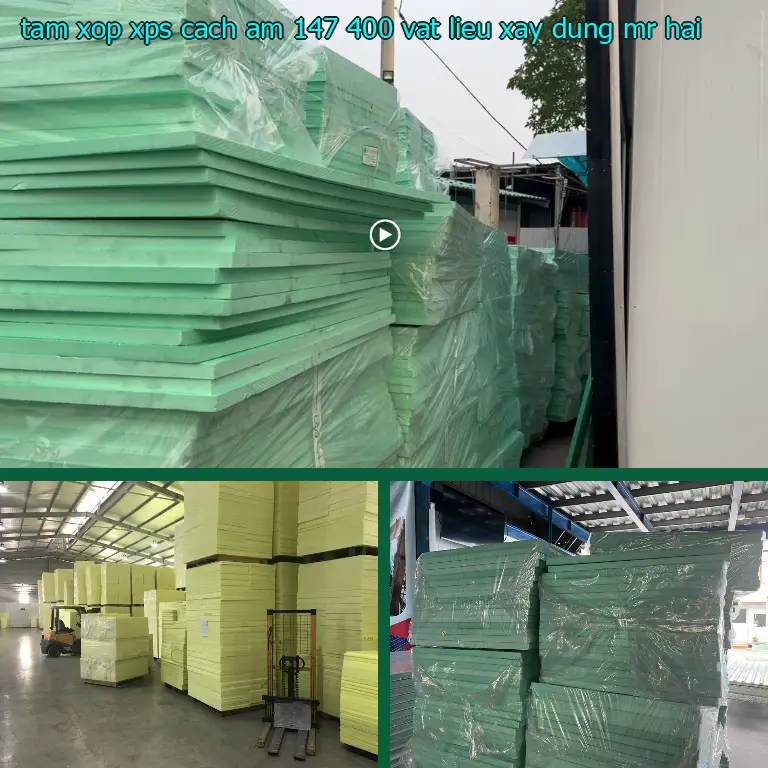 Nhà cung cấp tấm xốp XPS cách âm 147.400₫: Vật Liệu Xây Dựng Mr.HẢI Nhà cung cấp tấm xốp XPS cách âm 147.400₫: Vật Liệu Xây Dựng Mr.HẢI
