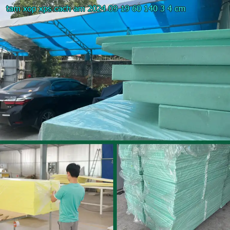 Kích thước tấm xốp XPS cách âm 2024-09-19: 60*140*3.4 cm