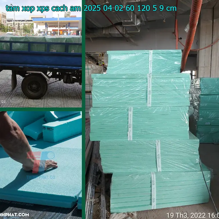 Kích thước tấm xốp XPS cách âm 2025-04-02: 60*120*5.9 cm Kích thước tấm xốp XPS cách âm 2025-04-02: 60*120*5.9 cm