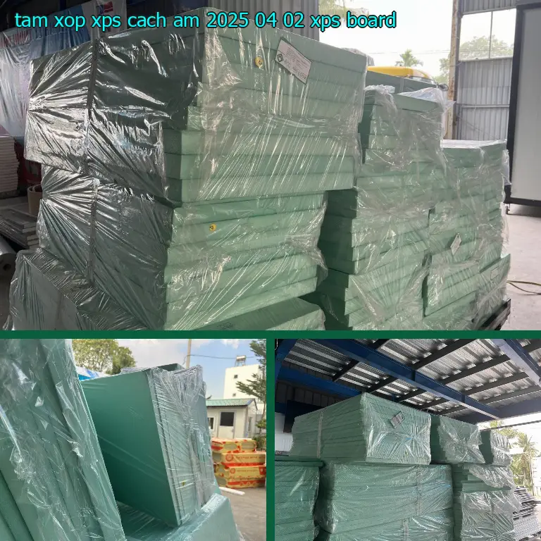Danh mục tấm xốp XPS cách âm 2025-04-02: XPS Board Danh mục tấm xốp XPS cách âm 2025-04-02: XPS Board