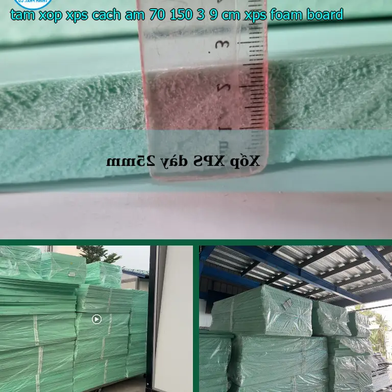 Danh mục tấm xốp XPS cách âm 70*150*3.9 cm: XPS Foam Board Danh mục tấm xốp XPS cách âm 70*150*3.9 cm: XPS Foam Board