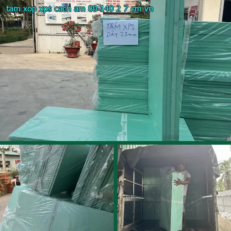Xuất xứ tấm xốp XPS cách âm 80*140*2.7 cm: VN Xuất xứ tấm xốp XPS cách âm 80*140*2.7 cm: VN