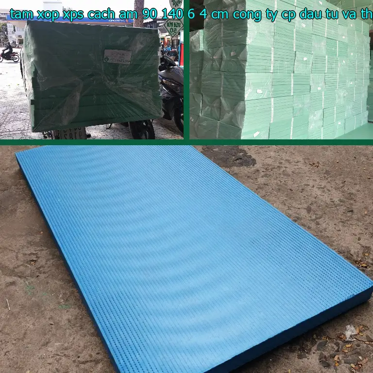 Nhà sản xuất tấm xốp XPS cách âm 90*140*6.4 cm: Công ty CP đầu tư và thương mại AK Việt Nam