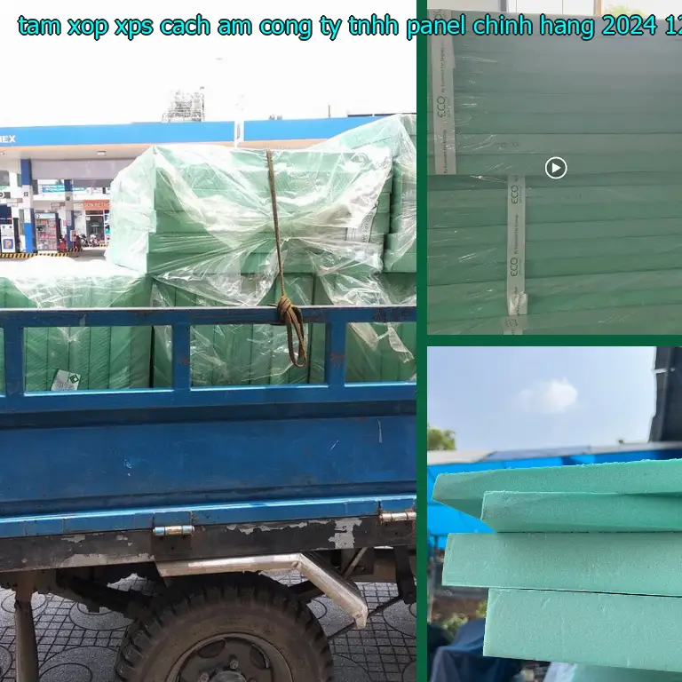 Ngày sản xuất tấm xốp XPS cách âm Công ty TNHH Panel Chính Hãng: 2024-12-17 Ngày sản xuất tấm xốp XPS cách âm Công ty TNHH Panel Chính Hãng: 2024-12-17