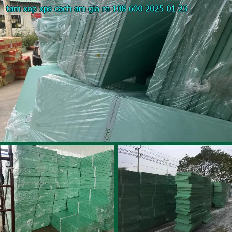 Ngày sản xuất tấm xốp XPS cách âm giá rẻ 108.600₫: 2025-01-23 Ngày sản xuất tấm xốp XPS cách âm giá rẻ 108.600₫: 2025-01-23