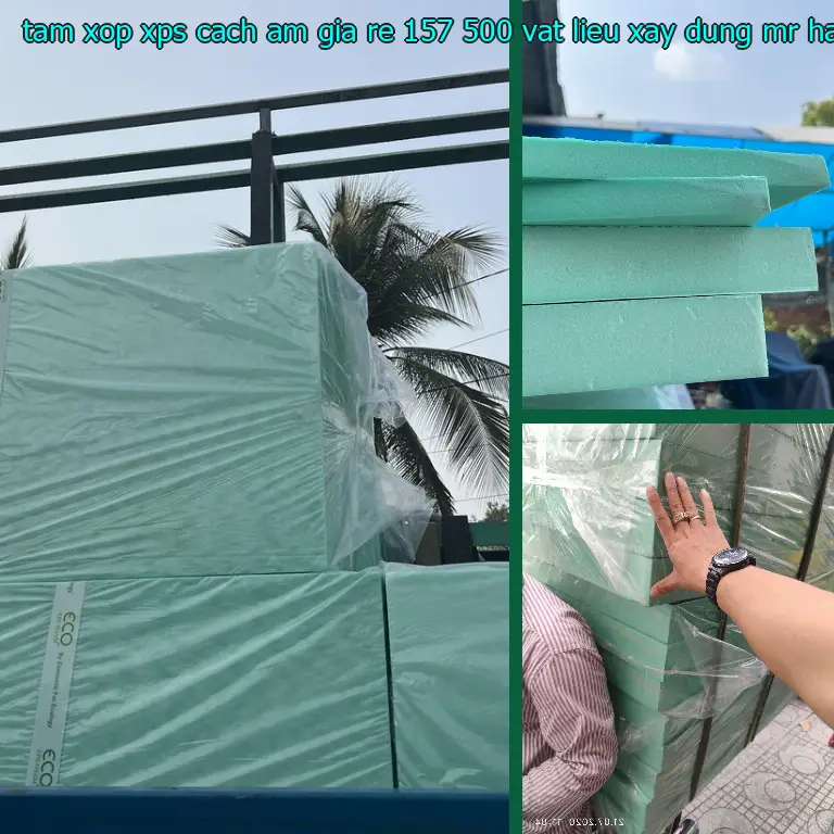 Nhà cung cấp tấm xốp XPS cách âm giá rẻ 157.500₫: Vật Liệu Xây Dựng Mr.HẢI Nhà cung cấp tấm xốp XPS cách âm giá rẻ 157.500₫: Vật Liệu Xây Dựng Mr.HẢI