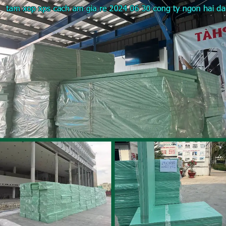 Nhà cung cấp tấm xốp XPS cách âm giá rẻ 2024-06-30: Công ty Ngọn Hải Đăng Nhà cung cấp tấm xốp XPS cách âm giá rẻ 2024-06-30: Công ty Ngọn Hải Đăng