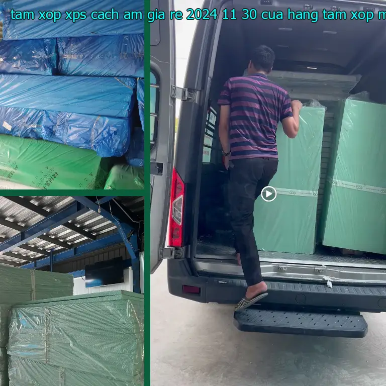 Nhà cung cấp tấm xốp XPS cách âm giá rẻ 2024-11-30: Cửa hàng tấm xốp Mr.HẢI