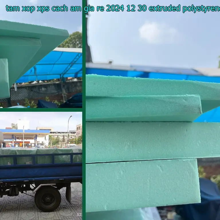 Chất liệu tấm xốp XPS cách âm giá rẻ 2024-12-30: Extruded Polystyrene Foam Chất liệu tấm xốp XPS cách âm giá rẻ 2024-12-30: Extruded Polystyrene Foam