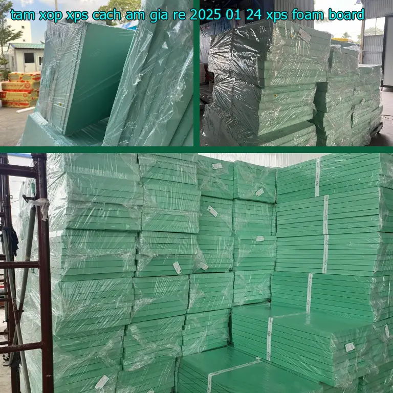 Danh mục tấm xốp XPS cách âm giá rẻ 2025-01-24: XPS Foam Board Danh mục tấm xốp XPS cách âm giá rẻ 2025-01-24: XPS Foam Board