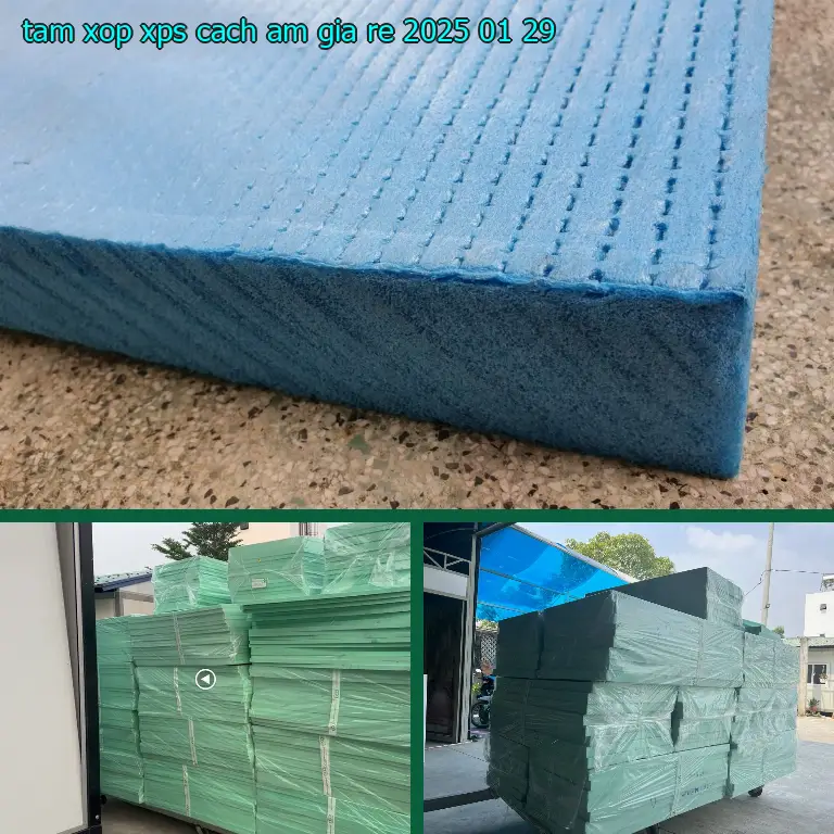 Tấm xốp XPS cách âm giá rẻ 2025-01-29