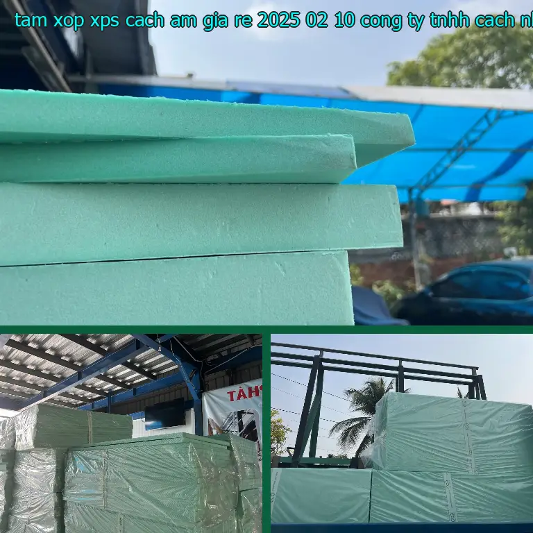 Nhà sản xuất tấm xốp XPS cách âm giá rẻ 2025-02-10: Công ty TNHH cách nhiệt King Panel Nhà sản xuất tấm xốp XPS cách âm giá rẻ 2025-02-10: Công ty TNHH cách nhiệt King Panel