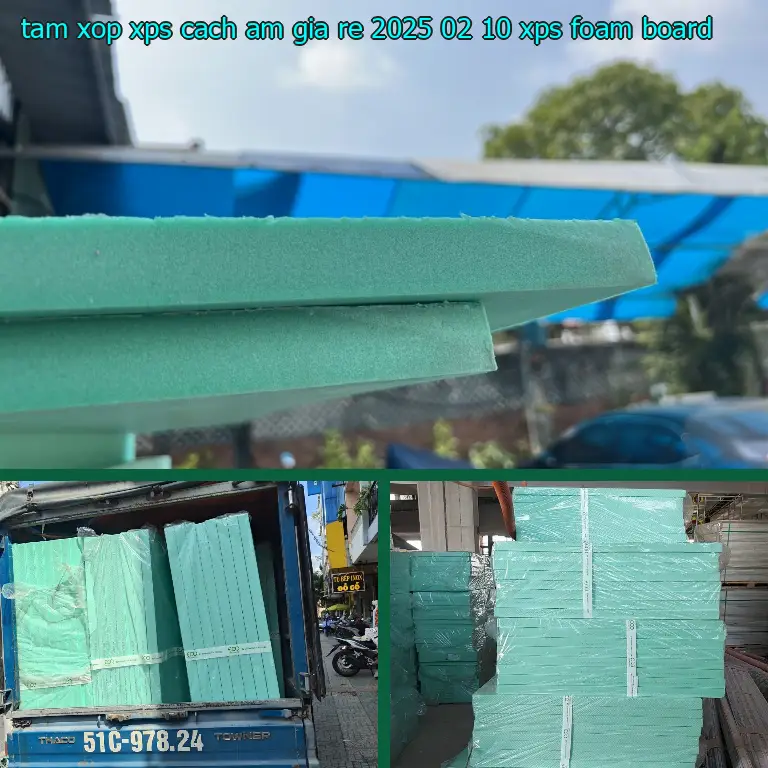 Danh mục tấm xốp XPS cách âm giá rẻ 2025-02-10: XPS Foam Board Danh mục tấm xốp XPS cách âm giá rẻ 2025-02-10: XPS Foam Board