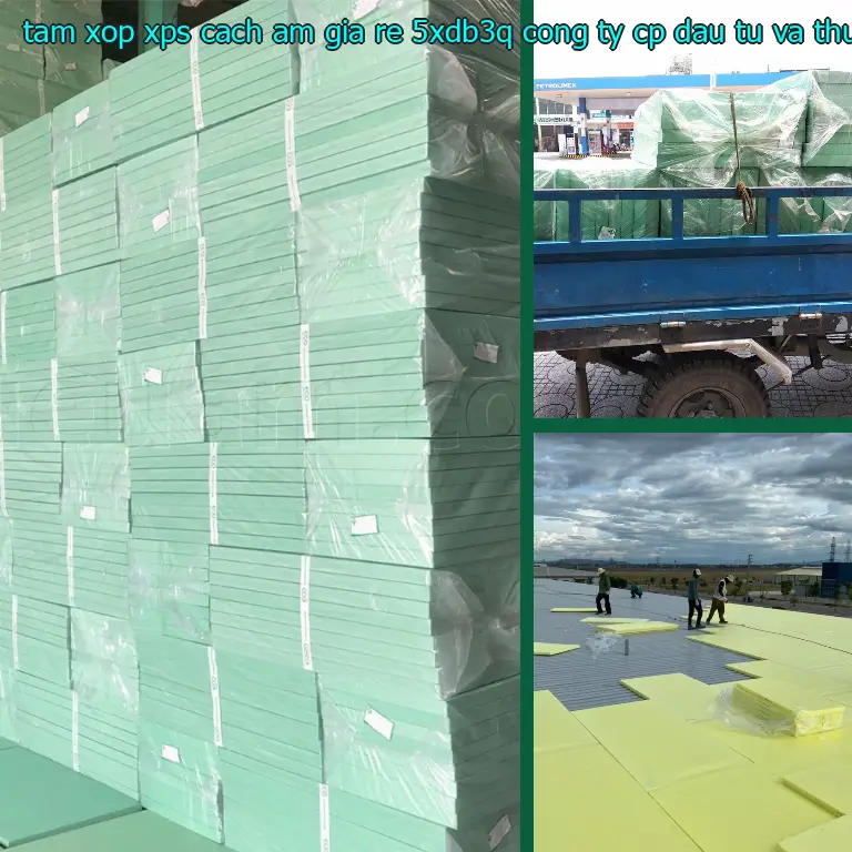 Nhà sản xuất tấm xốp XPS cách âm giá rẻ 5XDB3Q: Công ty CP đầu tư và thương mại AK Việt Nam