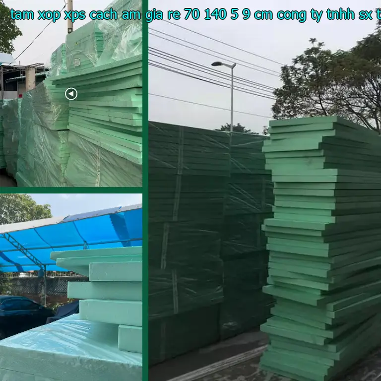 Nhà sản xuất tấm xốp XPS cách âm giá rẻ 70*140*5.9 cm: Công ty TNHH SX TM và đầu tư Tiến Phong