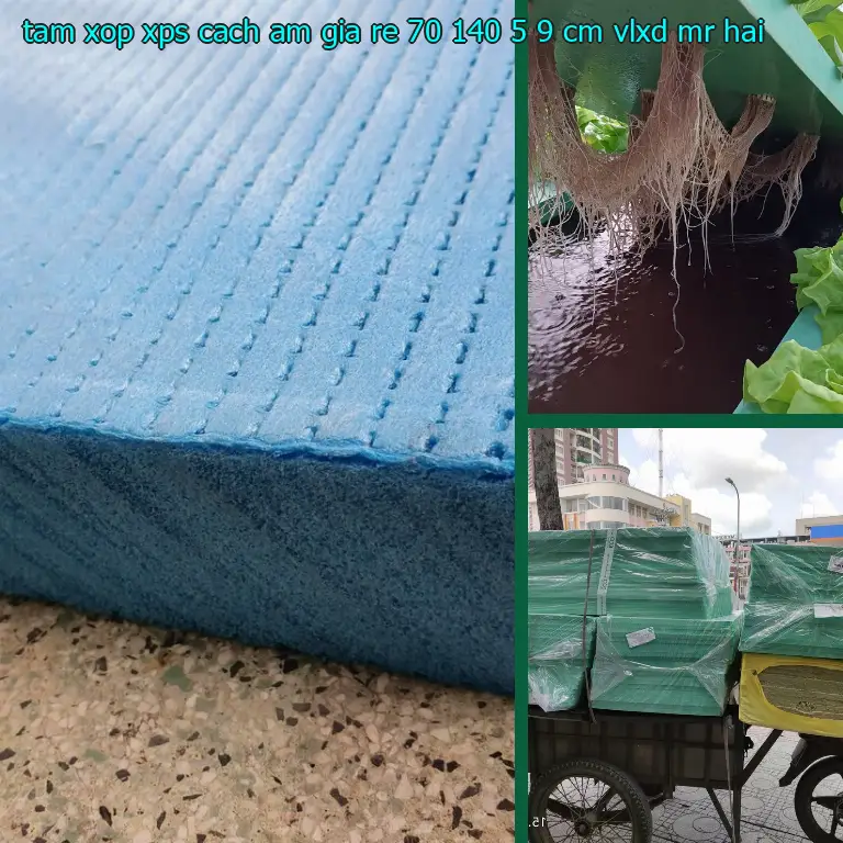 Nhà cung cấp tấm xốp XPS cách âm giá rẻ 70*140*5.9 cm: VLXD Mr.HẢI
