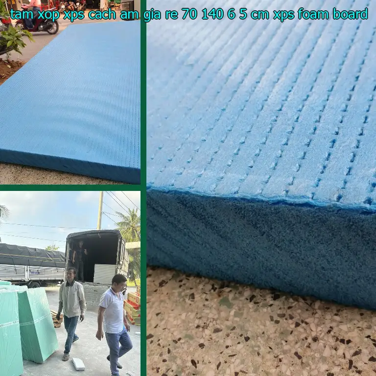 Danh mục tấm xốp XPS cách âm giá rẻ 70*140*6.5 cm: XPS Foam Board Danh mục tấm xốp XPS cách âm giá rẻ 70*140*6.5 cm: XPS Foam Board