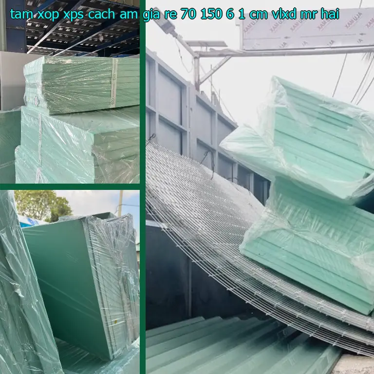 Nhà cung cấp tấm xốp XPS cách âm giá rẻ 70*150*6.1 cm: VLXD Mr.HẢI Nhà cung cấp tấm xốp XPS cách âm giá rẻ 70*150*6.1 cm: VLXD Mr.HẢI