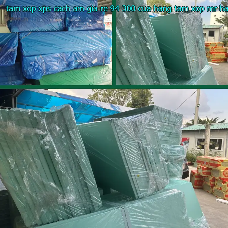 Nhà cung cấp tấm xốp XPS cách âm giá rẻ 94.300₫: Cửa hàng tấm xốp Mr.HẢI