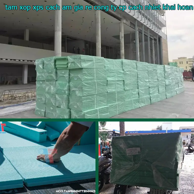 Nhà sản xuất tấm xốp XPS cách âm giá rẻ Công ty CP cách nhiệt Khải Hoàn: Công ty CP cách nhiệt Khải Hoàn Nhà sản xuất tấm xốp XPS cách âm giá rẻ Công ty CP cách nhiệt Khải Hoàn: Công ty CP cách nhiệt Khải Hoàn