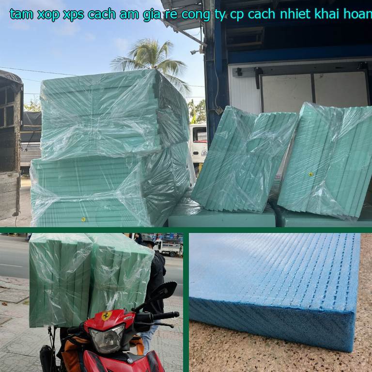 Xuất xứ tấm xốp XPS cách âm giá rẻ Công ty CP cách nhiệt Khải Hoàn: Trung Quốc Xuất xứ tấm xốp XPS cách âm giá rẻ Công ty CP cách nhiệt Khải Hoàn: Trung Quốc