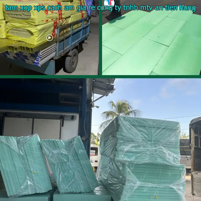Tấm xốp XPS cách âm giá rẻ Công ty TNHH MTV An Tiến Hưng