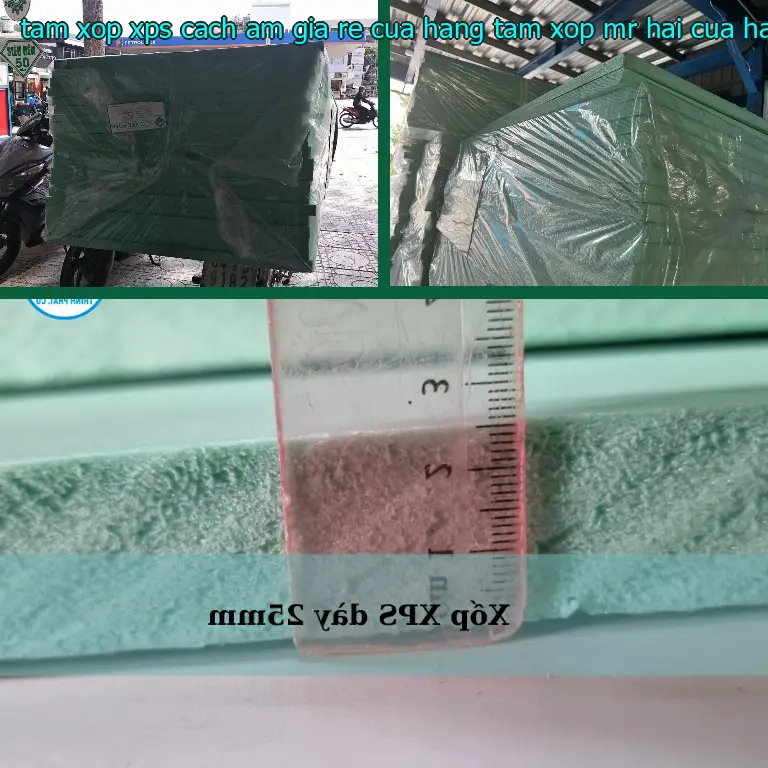 Nhà cung cấp tấm xốp XPS cách âm giá rẻ Cửa hàng tấm xốp Mr.HẢI: Cửa hàng tấm xốp Mr.HẢI Nhà cung cấp tấm xốp XPS cách âm giá rẻ Cửa hàng tấm xốp Mr.HẢI: Cửa hàng tấm xốp Mr.HẢI