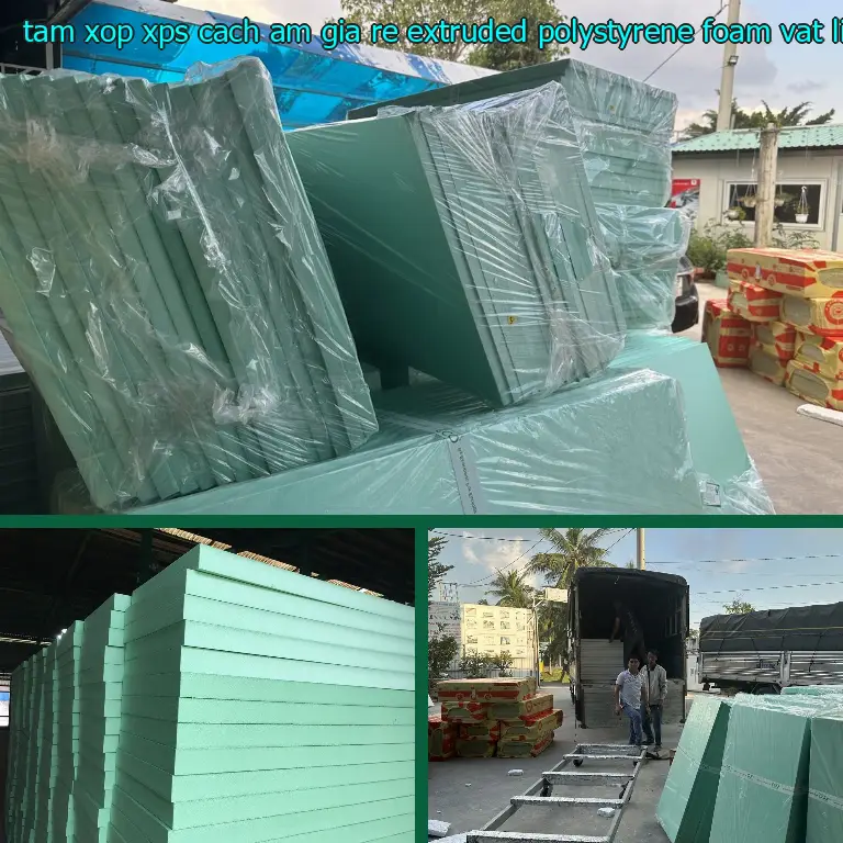 Nhà cung cấp tấm xốp XPS cách âm giá rẻ Extruded Polystyrene Foam: Vật Liệu Xây Dựng Mr.HẢI Nhà cung cấp tấm xốp XPS cách âm giá rẻ Extruded Polystyrene Foam: Vật Liệu Xây Dựng Mr.HẢI