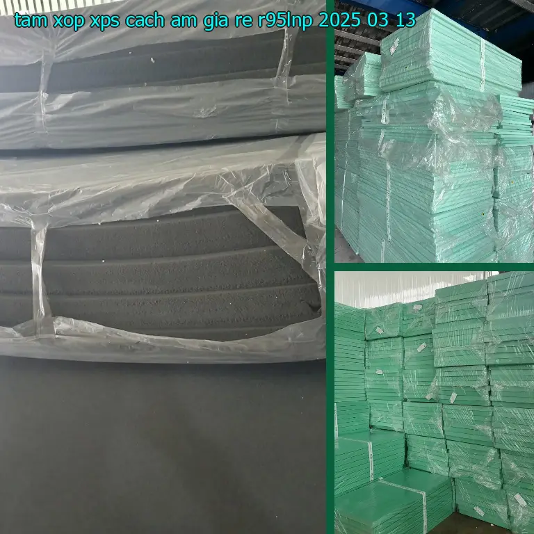 Ngày sản xuất tấm xốp XPS cách âm giá rẻ R95LNP: 2025-03-13