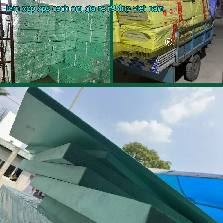 Xuất xứ tấm xốp XPS cách âm giá rẻ R95LNP: Việt Nam