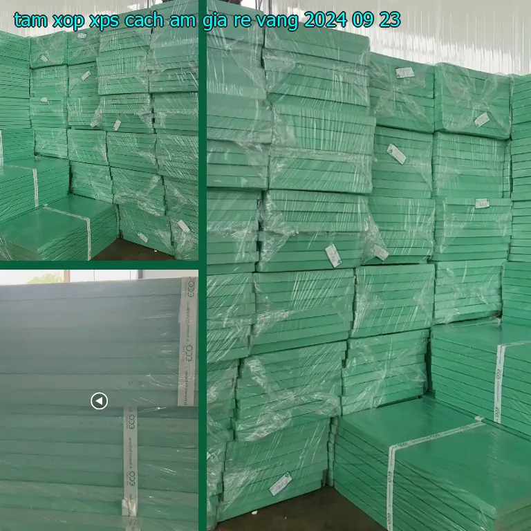 Ngày sản xuất tấm xốp XPS cách âm giá rẻ Vàng: 2024-09-23 Ngày sản xuất tấm xốp XPS cách âm giá rẻ Vàng: 2024-09-23