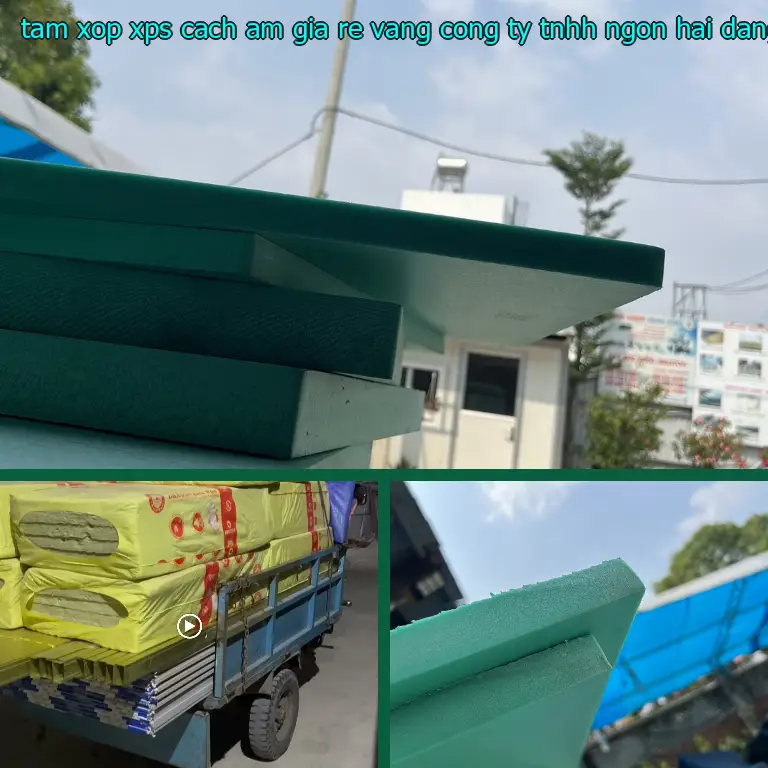Nhà cung cấp tấm xốp XPS cách âm giá rẻ Vàng: Công ty TNHH Ngọn Hải Đăng Nhà cung cấp tấm xốp XPS cách âm giá rẻ Vàng: Công ty TNHH Ngọn Hải Đăng